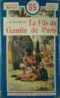 Le fils du Gamin de Paris