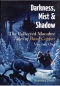 Darkness, Mist and Shadow: The Collected Macabre Tales of Basil Copper. Volume One