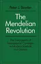 The Mendelian Revolution: The Emergence of Hereditarian Concepts in Modern Science and Society