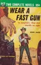 Wear A Fast Gun