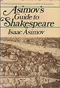 Asimov's Guide to Shakespeare: A Guide to Understanding and Enjoying the Works of Shakespeare