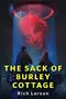 The Sack of Burley Cottage