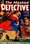 The Masked Detective, Fall 1940