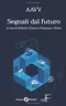 Segnali dal futuro