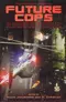 The Mammoth Book of Future Cops