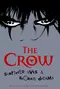 The Crow: Shattered Lives and Broken Dreams