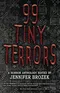 99 Tiny Terrors