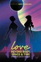 Love Beyond Body, Space, and Time: An Indigenous LGBT Sci-Fi Anthology