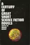 A Century of Great Short Science Fiction Novels