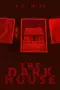 The Dark House