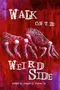 Walk on the Weird Side