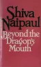 Beyond the Dragon's Mouth