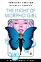 The Flight of Morpho Girl