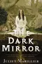 The Dark Mirror