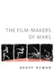 The Film-Makers of Mars