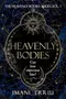 Heavenly Bodies