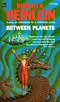Between Planets