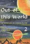 Out of This World 2