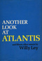 Another Look at Atlantis and Fifteen Other Essays