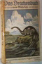Das Drachenbuch : Plaudereien von Echsen, Lurchen und Vorweltsauriern