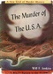 The Murder of the U.S.A.