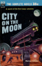 Men on the Moon. City on the Moon
