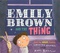 Emily Brown and the Thing