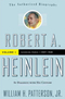 Robert A. Heinlein: In Dialogue with His Century: Volume 1: 1907-1948: Learning Curve
