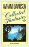 Avram Davidson: Collected Fantasies