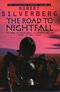The Road to Nightfall: The Collected Stories of Robert Silverberg, Volume 4