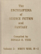 The Encyclopedia of Science Fiction and Fantasy through 1968: A Bibliographic Survey of the Fields of Science Fiction, Fantasy, and Weird Fiction through 1968: Volume 2: Who's Who, M-Z