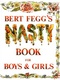 Bert Fegg's Nasty Book for Boys and Girls