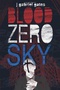 Blood Zero Sky