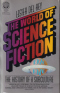 The World of Science Fiction: 1926-1976: The History of a Subculture