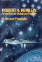 Robert A. Heinlein: America as Science Fiction