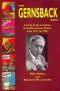 The Gernsback Days: A Study of the Evolution of Modern Science Fiction from 1911 to 1936